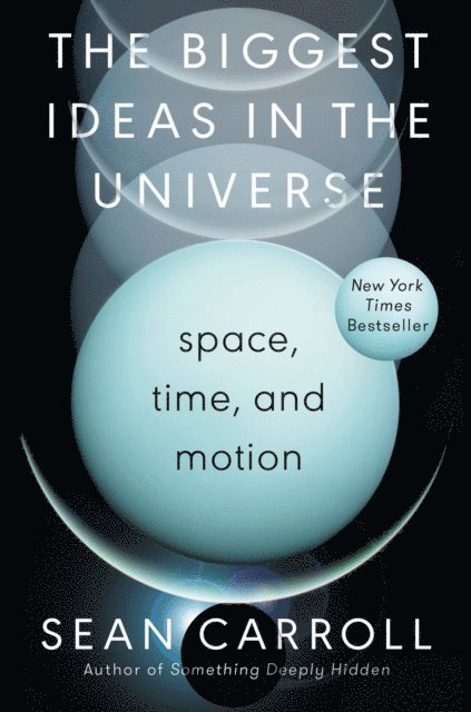 Sean Carroll - Biggest Ideas in the Universe, E-bok