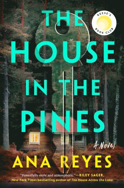 Ana Reyes - House in the Pines: Reese's Book Club, E-bok