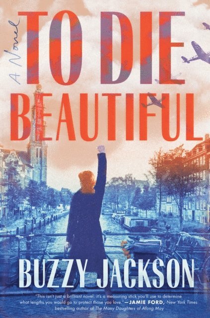 Buzzy Jackson - To Die Beautiful, E-bok
