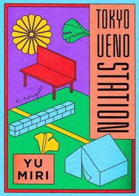 Tokyo Ueno Station (National Book Award Winner)