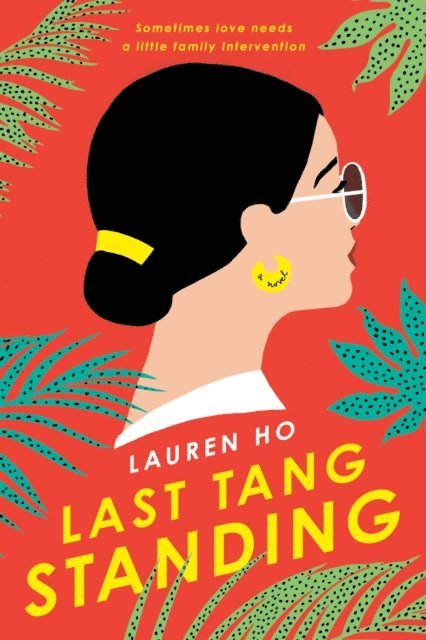 Lauren Ho - Last Tang Standing, E-bok