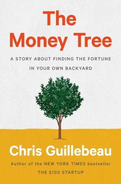 Chris Guillebeau - Money Tree, E-bok