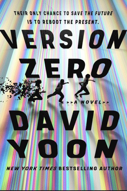 David Yoon - Version Zero, E-bok