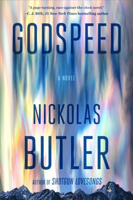 Nickolas Butler - Godspeed, E-bok