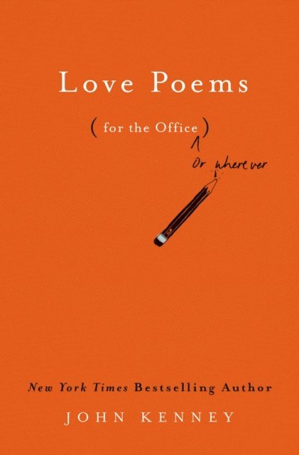 John Kenney - Love Poems for the Office, E-bok