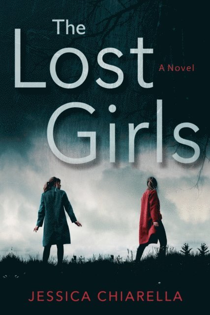 Jessica Chiarella - Lost Girls, E-bok