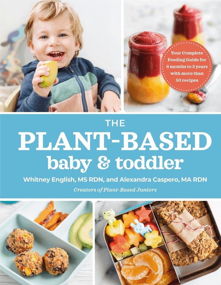 Alexandra Caspero, Whitney English - Plant-Based Baby & Toddler, Häftad. Tillgänglighet: Lägg i varukorg