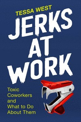 Tessa West - Jerks at Work, Inbunden