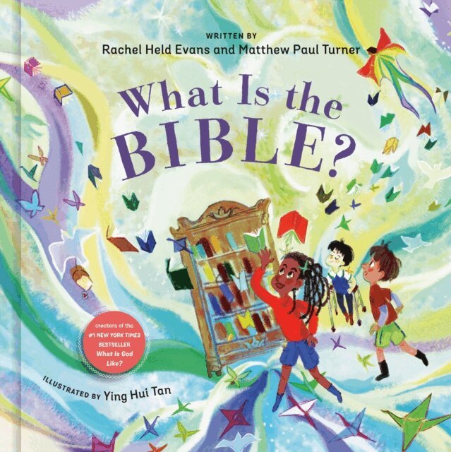 Matthew Paul Turner, Rachel Held Evans - What Is the Bible?, E-bok