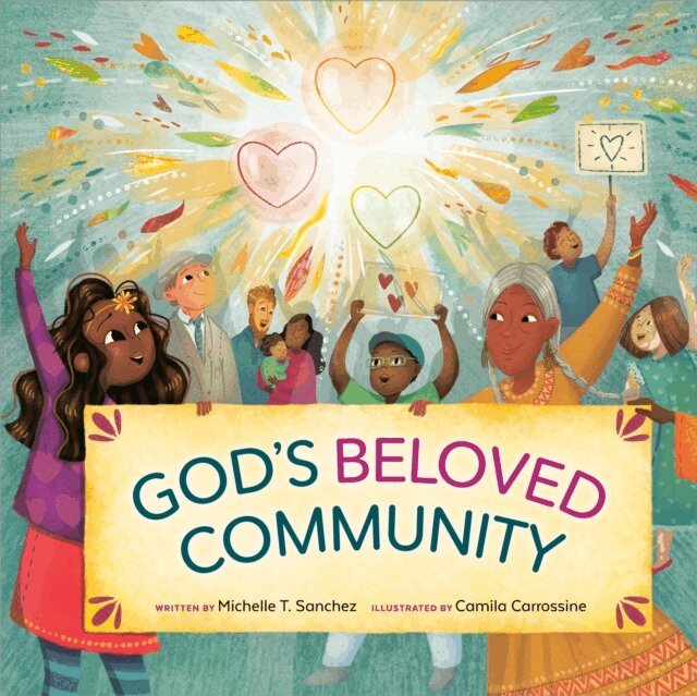 Michelle T. Sanchez - God's Beloved Community, E-bok