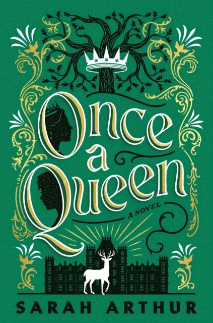Sarah Arthur - Once a Queen, E-bok