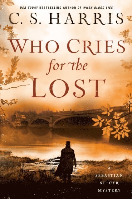 C. S. Harris - Who Cries for the Lost, E-bok