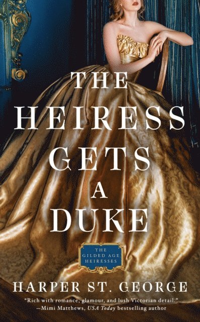 Harper St. George - Heiress Gets a Duke, E-bok