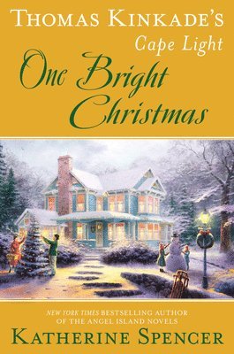 Katherine Spencer - Thomas Kinkade's Cape Light, Inbunden