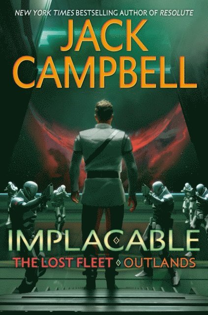 Jack Campbell - Implacable, E-bok