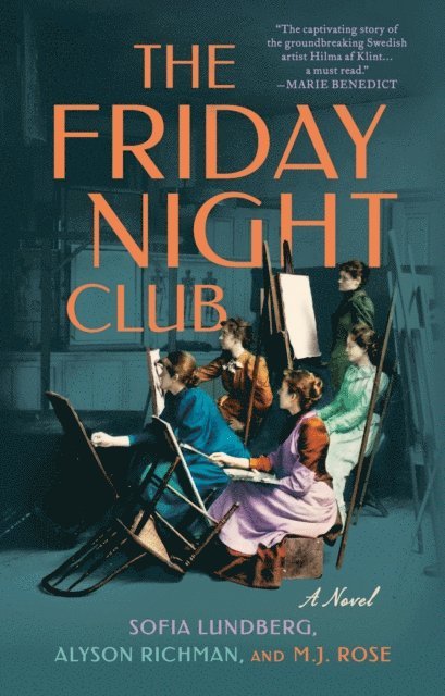 M.J. Rose, Alyson Richman, Sofia Lundberg - Friday Night Club, E-bok