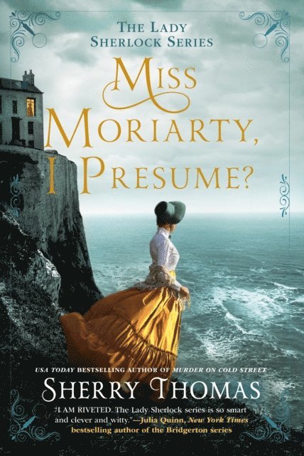 Sherry Thomas - Miss Moriarty, I Presume?, E-bok