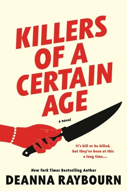 Deanna Raybourn - Killers of a Certain Age, E-bok