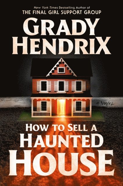 Grady Hendrix - How to Sell a Haunted House, E-bok