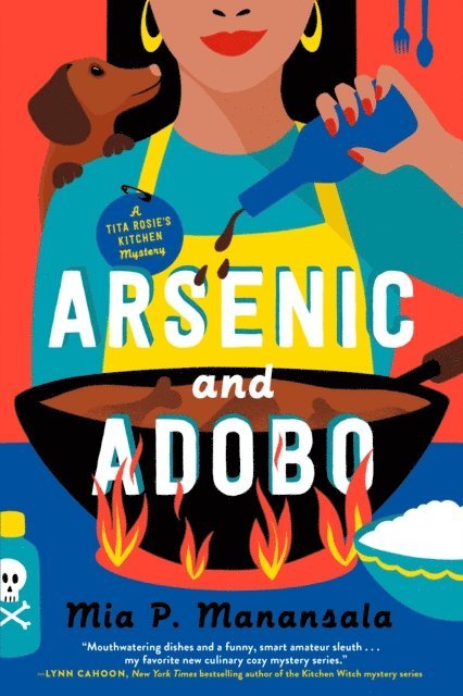 Mia P. Manansala - Arsenic and Adobo, E-bok