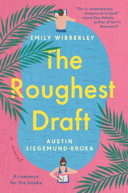 Austin Siegemund-Broka, Emily Wibberley - Roughest Draft, E-bok