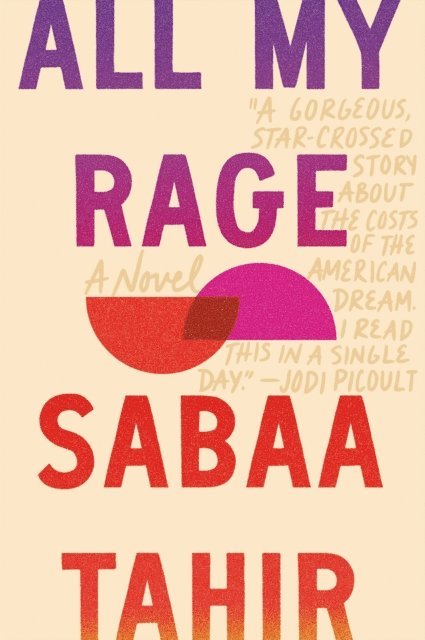Sabaa Tahir - All My Rage, E-bok