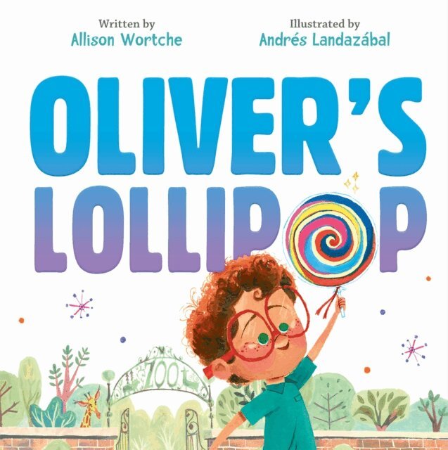 Allison Wortche - Oliver's Lollipop, E-bok