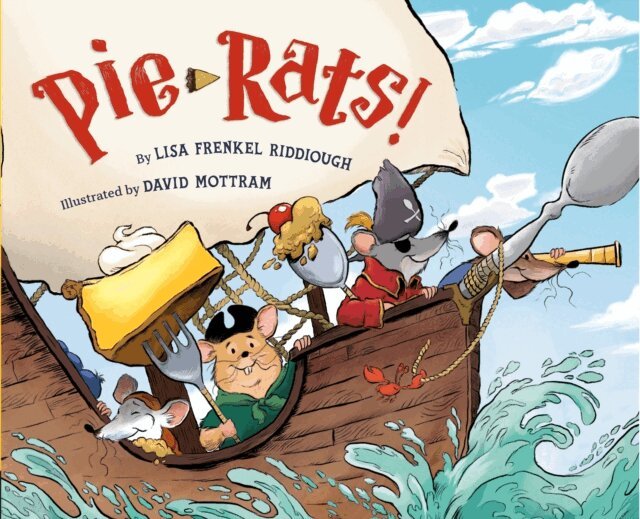 Lisa Frenkel Riddiough - Pie-Rats!, E-bok