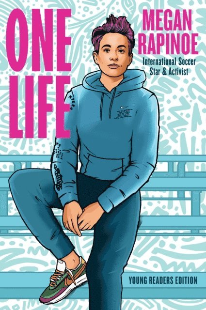 Megan Rapinoe - One Life: Young Readers Edition, E-bok