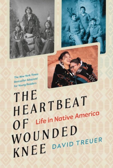 David Treuer - Heartbeat of Wounded Knee (Young Readers Adaptation), E-bok. Tillgänglighet: Lägg i varukorg
