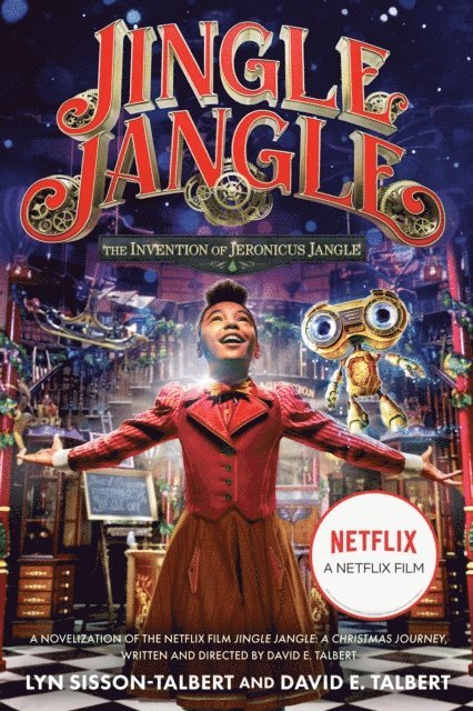 David E. Talbert, Lyn Sisson-Talbert - Jingle Jangle: The Invention of Jeronicus Jangle, E-bok