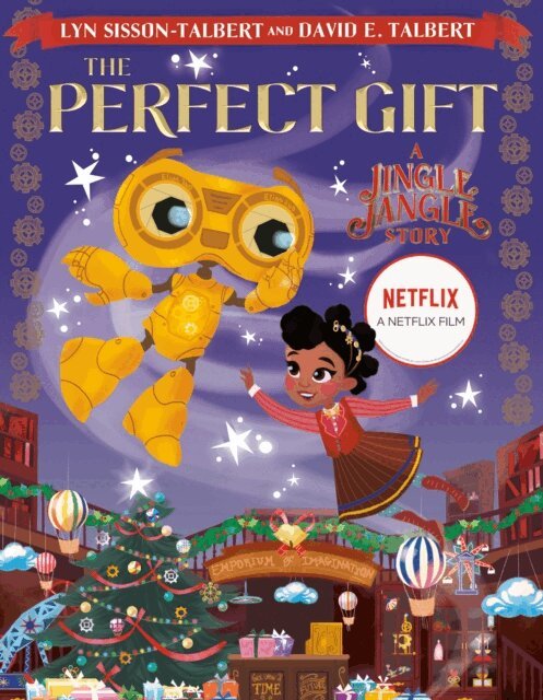 David E. Talbert, Lyn Sisson-Talbert - Perfect Gift: A Jingle Jangle Story, E-bok