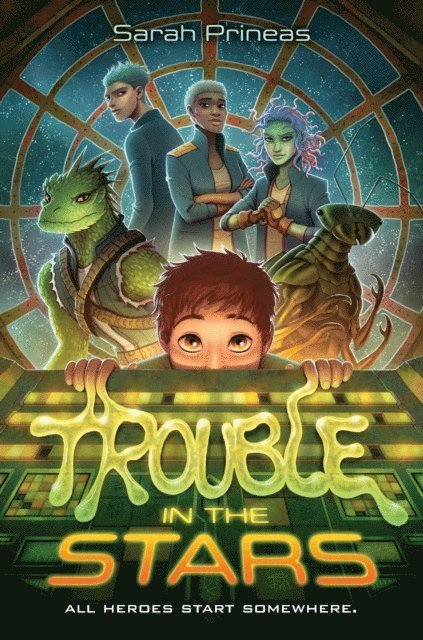 Sarah Prineas - Trouble in the Stars, E-bok