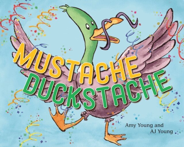 Amy Young - Mustache Duckstache, E-bok