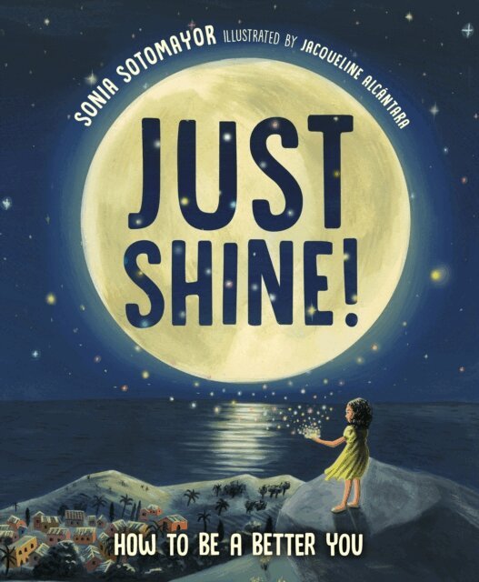 Sonia Sotomayor - Just Shine!, E-bok