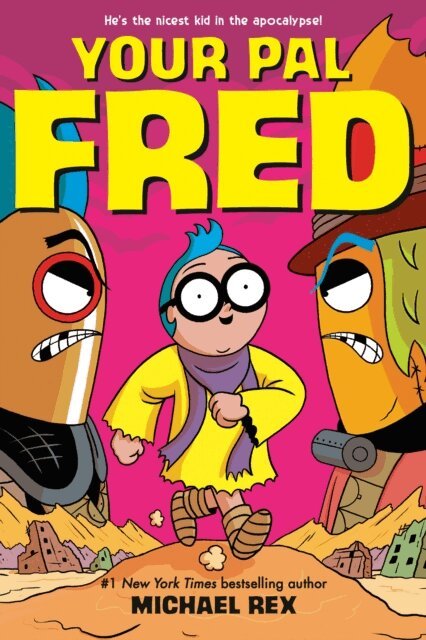 Michael Rex - Your Pal Fred: A Graphic Novel, E-bok