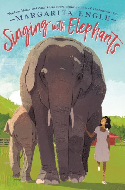 Margarita Engle - Singing with Elephants, E-bok