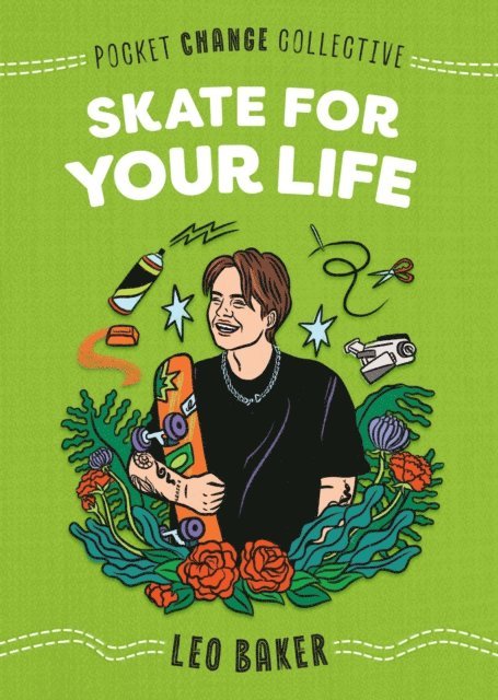 Leo Baker - Skate for Your Life, E-bok