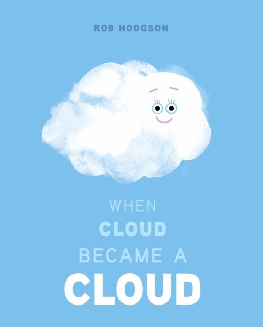 Rob Hodgson - When Cloud Became a Cloud, E-bok