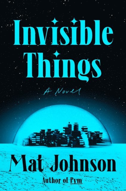 Mat Johnson - Invisible Things, E-bok