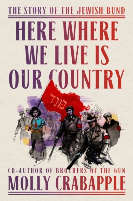 Molly Crabapple - Here Where We Live Is Our Country, E-bok