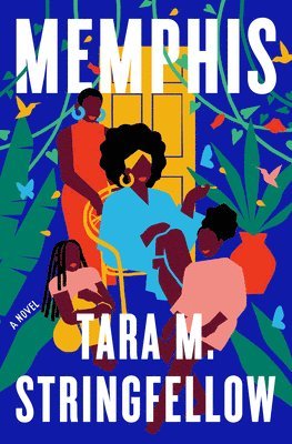 Tara M. Stringfellow - Memphis: A Read with Jenna Pick, Häftad