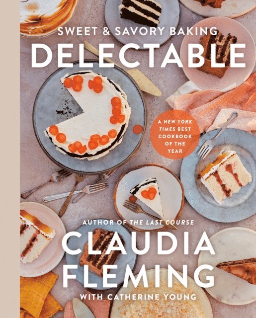Catherine Young, Claudia Fleming - Delectable, E-bok