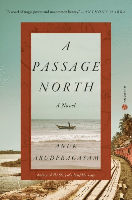 Anuk Arudpragasam - Passage North, E-bok