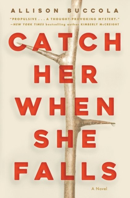 Allison Buccola - Catch Her When She Falls, E-bok. Tillgänglighet: Lägg i varukorg