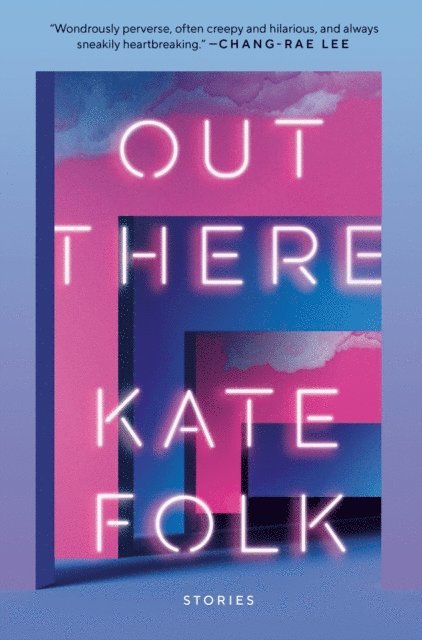 Kate Folk - Out There, E-bok