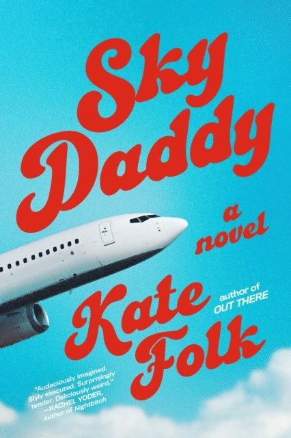 Kate Folk - Sky Daddy, E-bok
