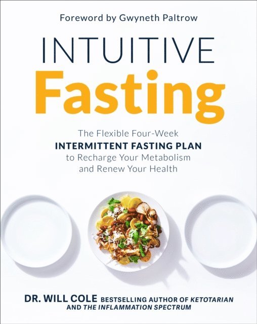 Dr. Will Cole - Intuitive Fasting, E-bok