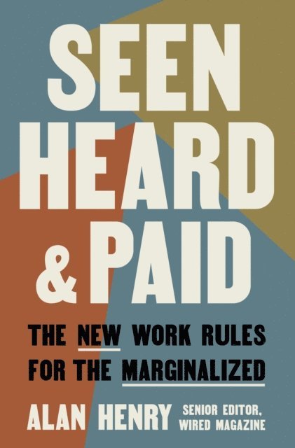 Alan Henry - Seen, Heard, and Paid, E-bok