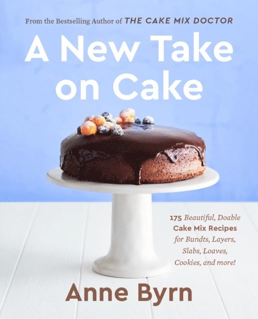 Anne Byrn - New Take on Cake, E-bok